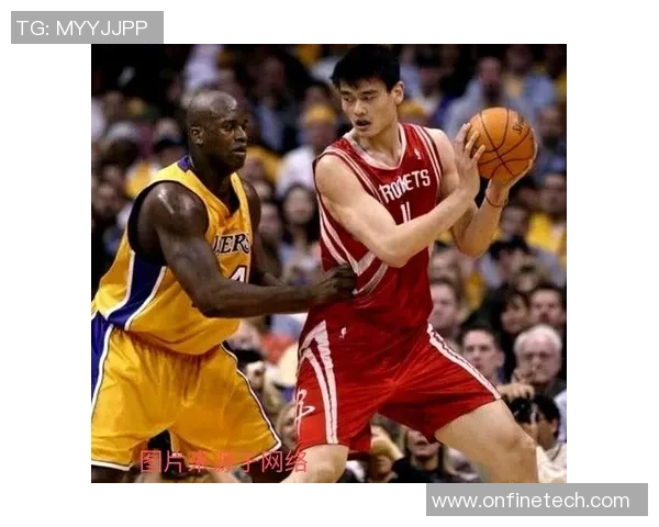 姚明进球姿势的独特魅力与篮球技巧的完美结合解析