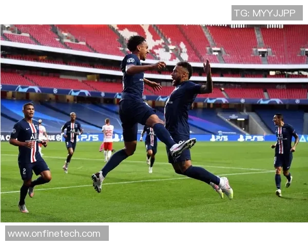 巴黎圣日耳曼友谊赛大胜莱比锡全场沸腾瞬间回顾与焦点分析